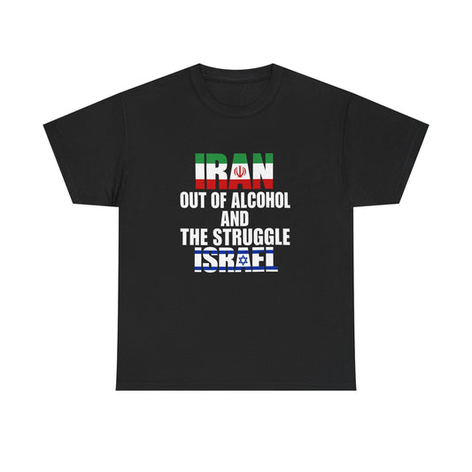 Iran vs Israel political slogan Tee | Iran flag text graphic