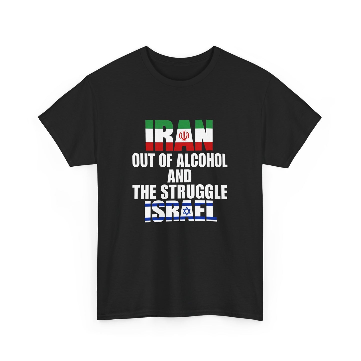 Iran vs Israel political slogan Tee | Iran flag text graphic