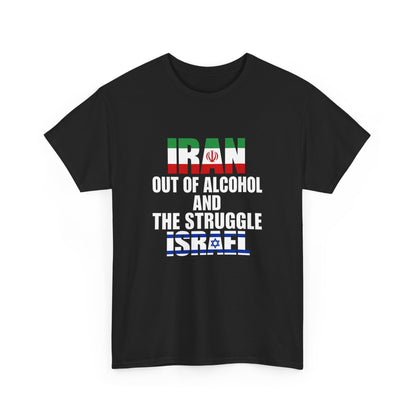 Iran vs Israel political slogan Tee | Iran flag text graphic