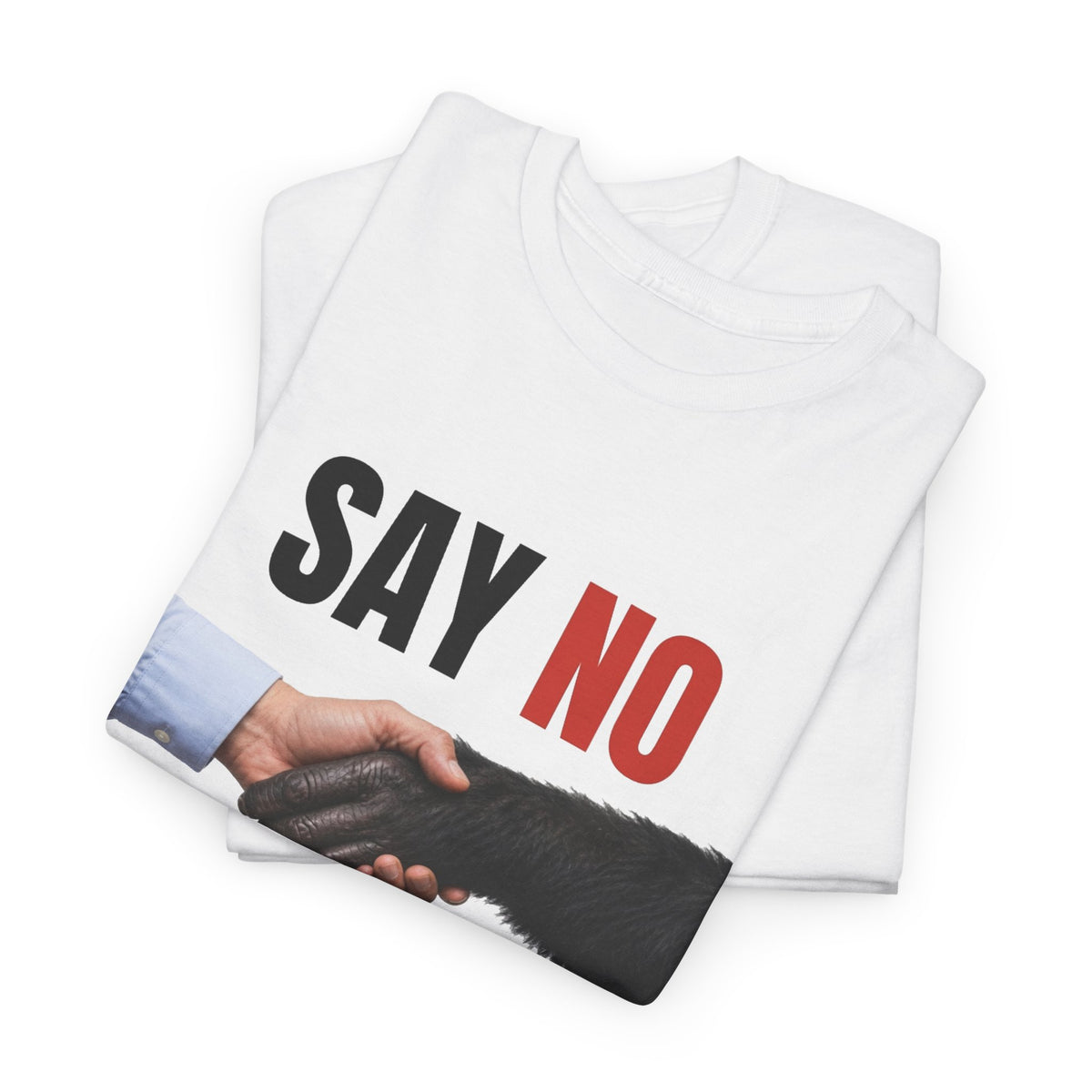 Say No To Racism | T-Shirt
