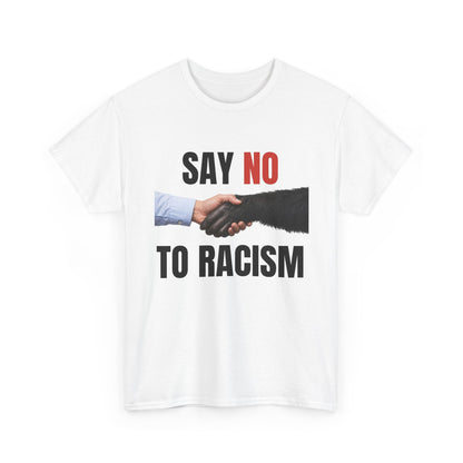Say No to Racism T-Shirt | Anti Racism Message Tee, Handshake Graphic